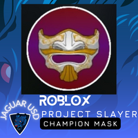 CHAMPION MASK (PROJECT SLAYER - ROBLOX) | ID 196417317 | PlayerAuctions