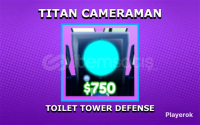 Titan Cameraman // Toilet Tower Defense Simulator | ID 204052037 ...