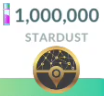 1,000,000 Stardust within 18 Hours (3-10 hours once I'm in) | You can keep playing! READ DESCRIPTION