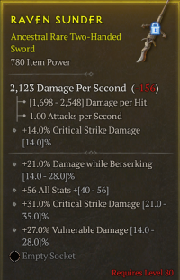 RAVEN SUNDER Two-Handed Sword[780]:+21% dmg while berserking+56 a ...